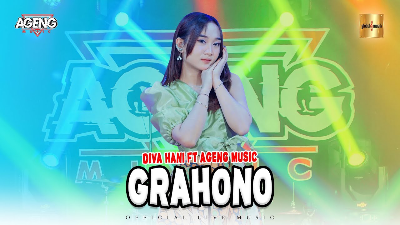 Diva Hani ft Ageng Music - Grahono (Official Live Music)