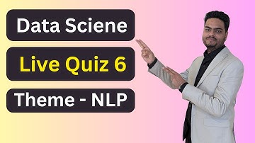 Data Science Live Quiz 6 Season 2 | Data Science Quiz Theme - NLP