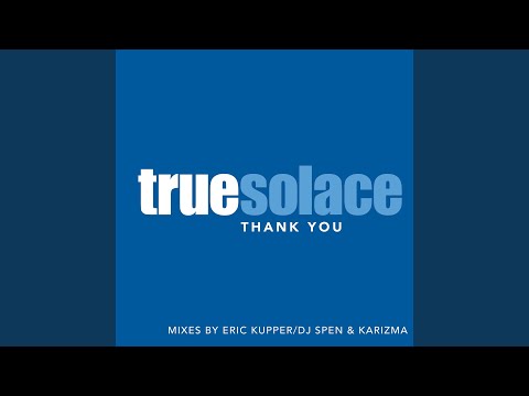True Solace — Thank You (Da Organ Dub)