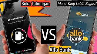 Allo Bank VS BukaTabungan x BukaLapak | Mana Yang Lebih Baik ? |