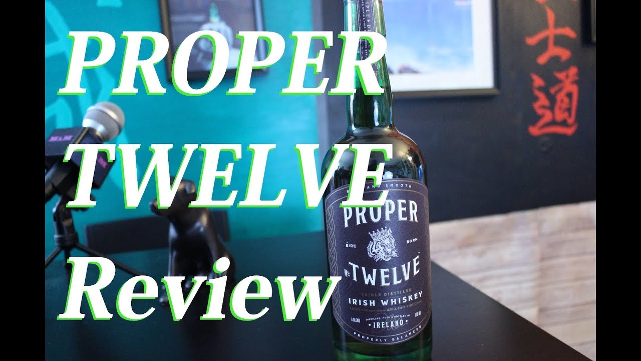 Whiskey Review Test Twelve Proper Taste \u0026