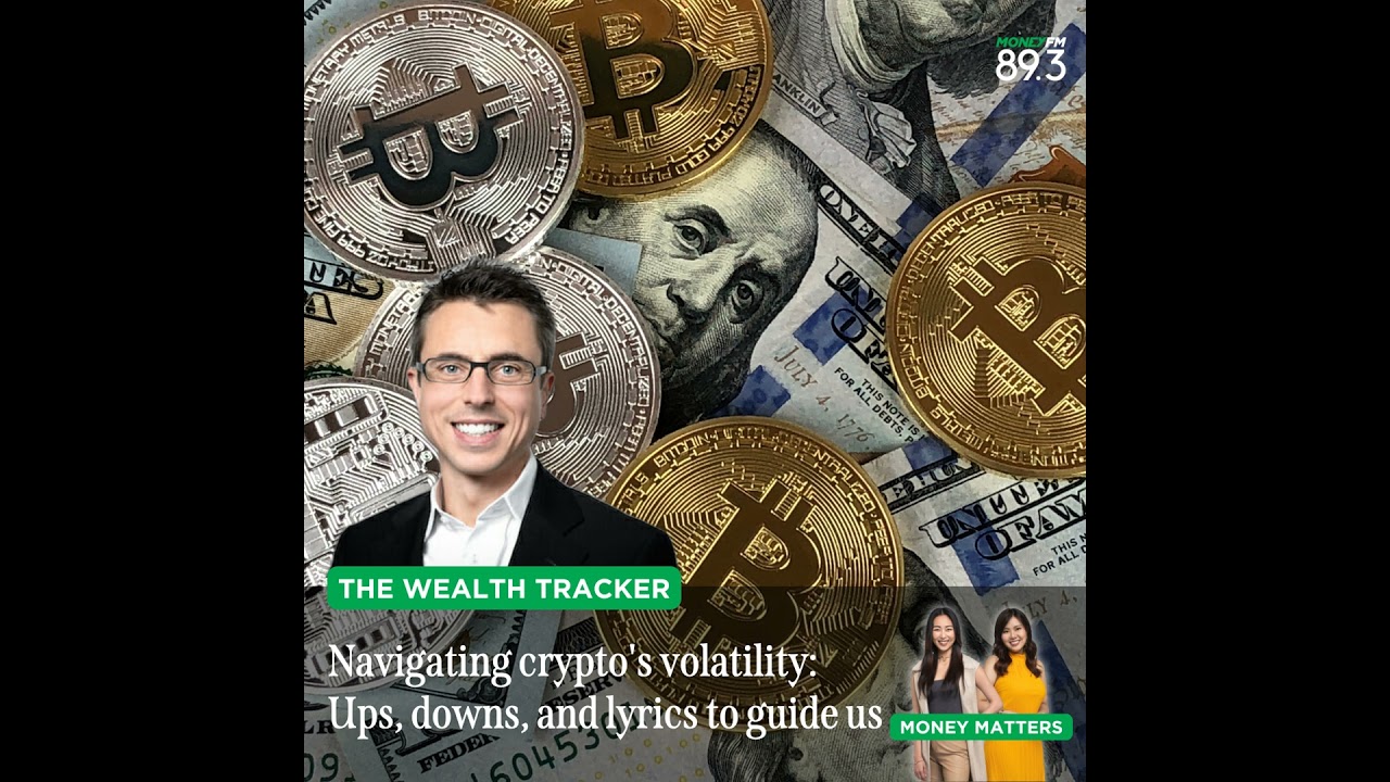 Wealth Tracker: Crypto’s volatility - The right mix of risk, patience, and  a good song