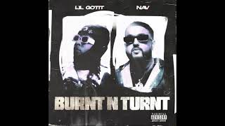Lil Gotit - Burnt N Turnt Feat. NAV (Audio)