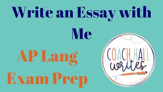 PART 2: Write an Essay with Me | Exam Prep | Florence Kelley Prompt | Coach Hall Writes
