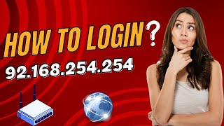 How to login to 192.168.254 ? screenshot 5
