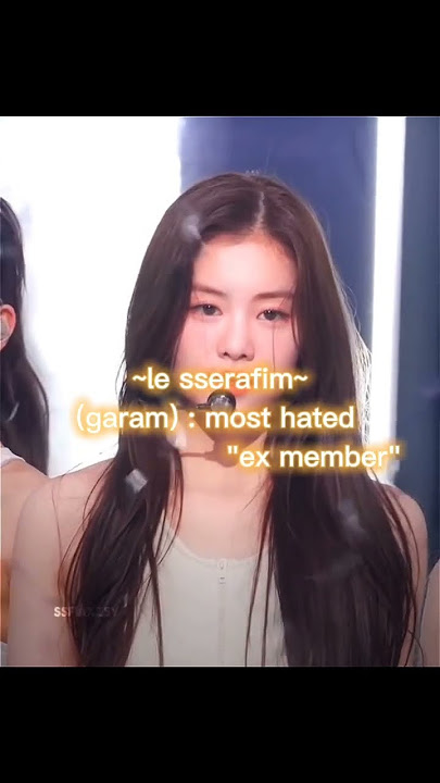 most loved 🆚 most hated person of each group #blackpink #itzy #ive #le sserafim