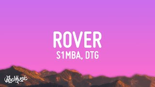 S1MBA ft. DTG - Rover (Lyrics) pull up in a rover now she say she wanna come over