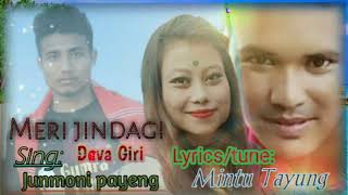 Tum hi ho Mera zindagi 2021 Mising ..New  Oi Nitom ..by ..singr Junmoni.payeng/DevaGiri