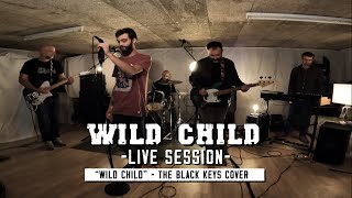 Wild Child - The Black Keys (Live Cover by Wild Child)