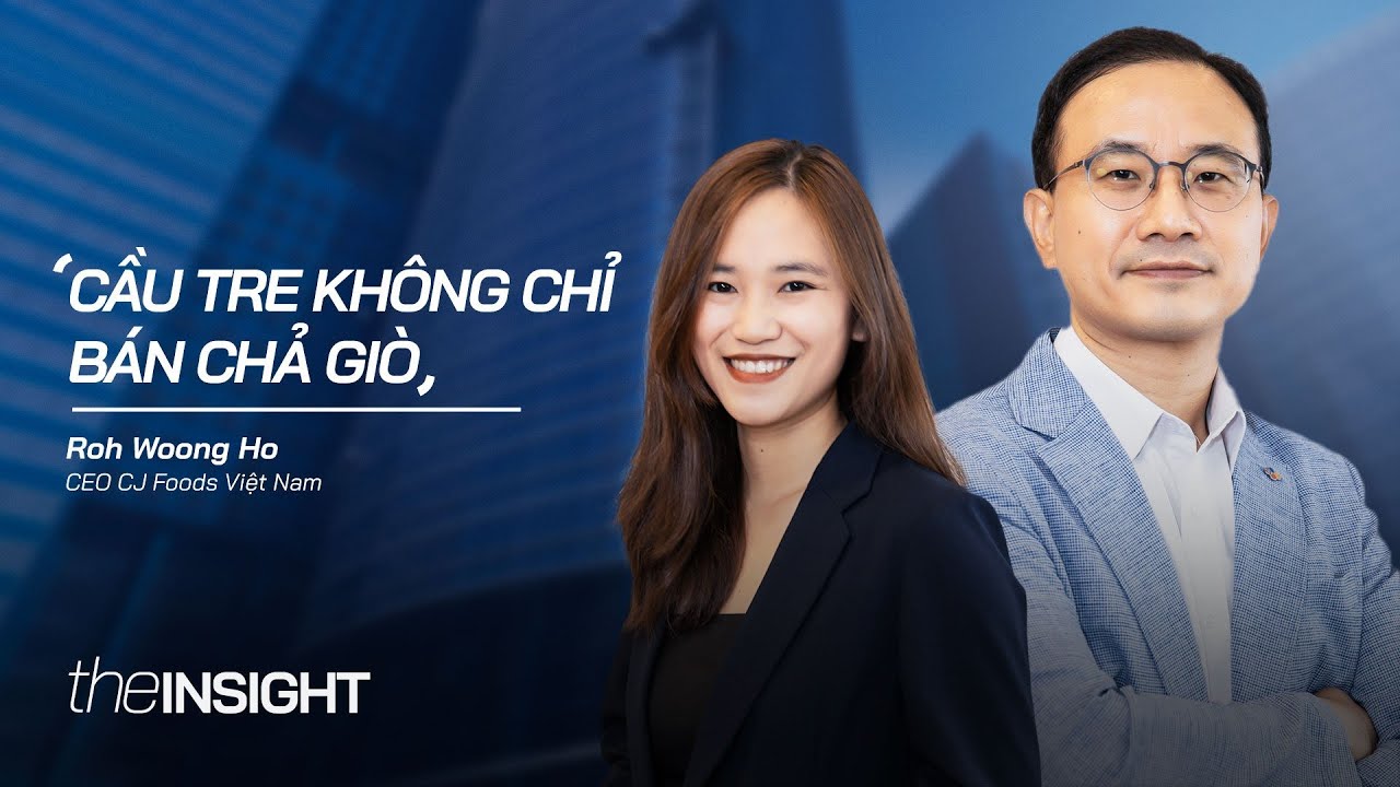 Outline Video CEO CJ Foods Việt Nam: ‘Cầu Tre không chỉ bán chả giò’ | TheInsight
