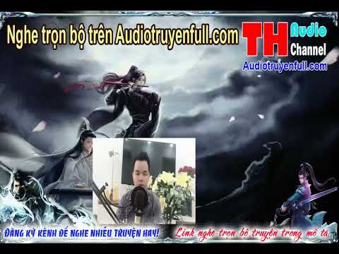 Video Tu Tiên Cao Thủ Tại Đô Thị Audio tập 1 nghe trọn bộ... - youtube
