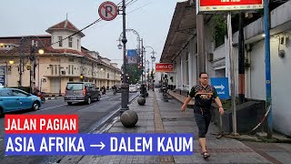 Walking Around Jalan Asia Afrika Bandung to Dalem Kaum in the morning ❗