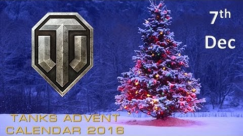 7th Day of Christmas - Advent Calendar ¦¦ World of Tanks