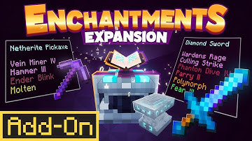 ENCHANTMENT EXPANSION ADDON: 40 NEW Survival Enhanced Epic Enchantments for Minecraft Bedrock