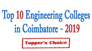 Top 10 Engineering Colleges in Coimbatore 2019 | Best Engineering Colleges in & Around Coimbatore