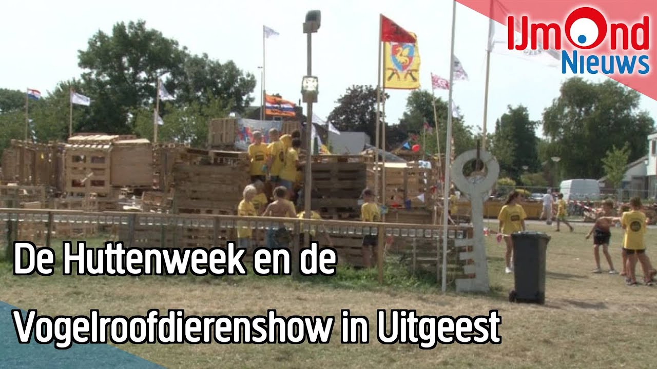 De Huttenweek en de Vogelroofdierenshow in Uitgeest