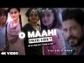 Arijit singh  o maahi lyrics with english translation  ft shahrukh khan  taapsee pannu