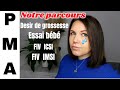 Notre parcours pour avoir un bb  pma fiv icsi imsi grossesse