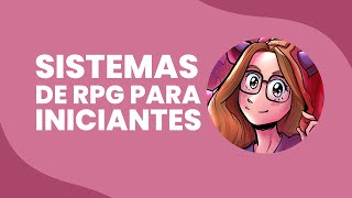 3 Sistemas de RPG para iniciantes