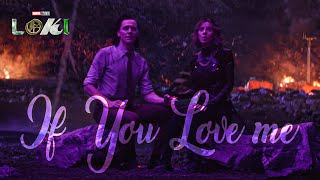 Loki &amp; Sylvie - If You Love Me