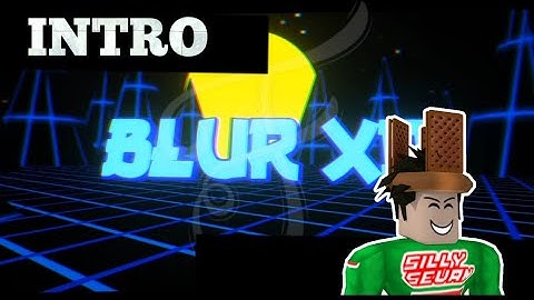 BLUR XD intro | 3D | [P] | yeet |