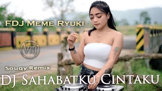 DJ Sahabatku Cintaku - JEDAG JEDUG REMIX by FDJ Meme Ryuki | TikTok Fullbass