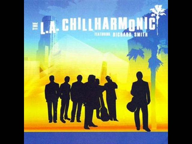 THE L.A. CHILLHARMONIC - L.A. CHILLHARMONIC