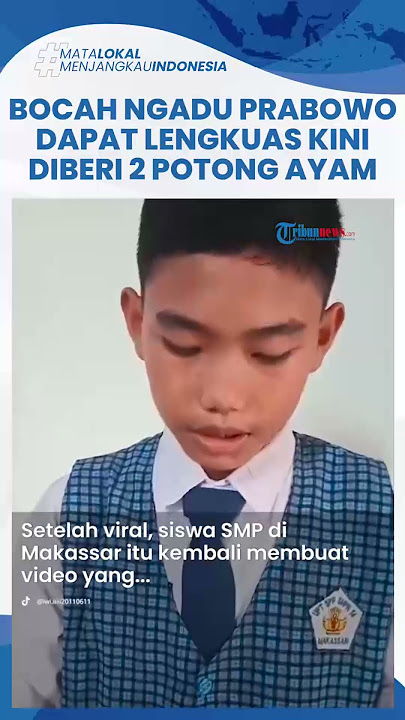 Videonya Viral Mengadu ke Prabowo karena Dapat Lengkuas, Kini Siswa SMP Makassar Dapat 2 Potong Ayam