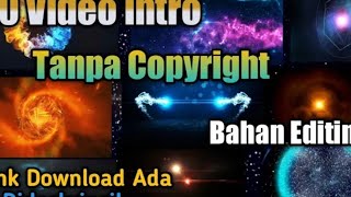 Video Intro Opening Atau Video Pembuka Tanpa Klaim Hak Cipta Beserta Link Download Ada Di Deskripsi