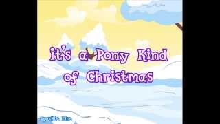 Video thumbnail of "MLP: "It's a Pony Kind of Christmas" - Lyric"