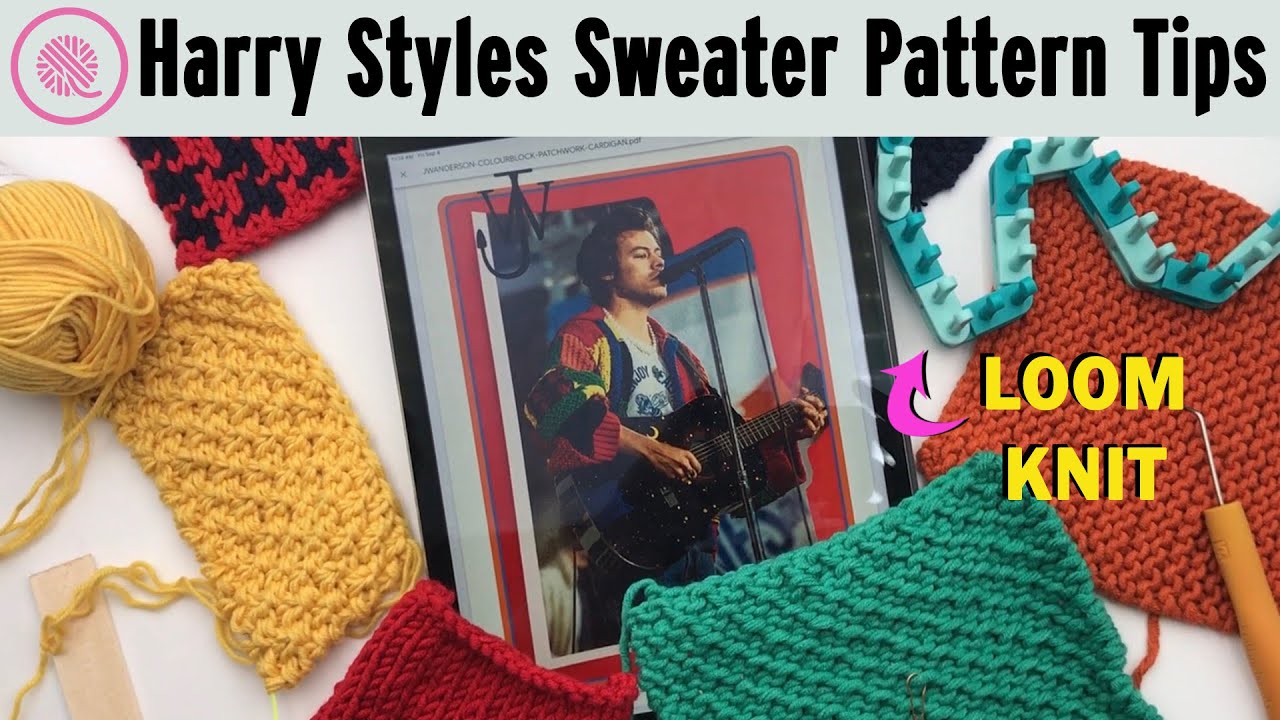 Pattern Tips to Help You Loom Knit Harry Styles' Sweater