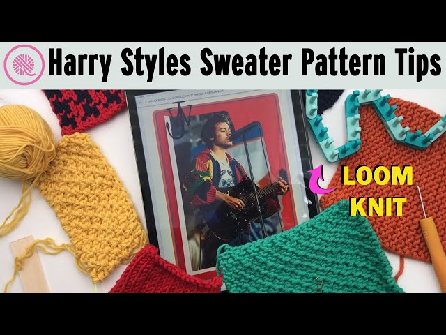 Pattern Tips to Help You Loom Knit Harry Styles' Sweater