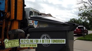 Recycling for a Better Future | O'Fallon Matters