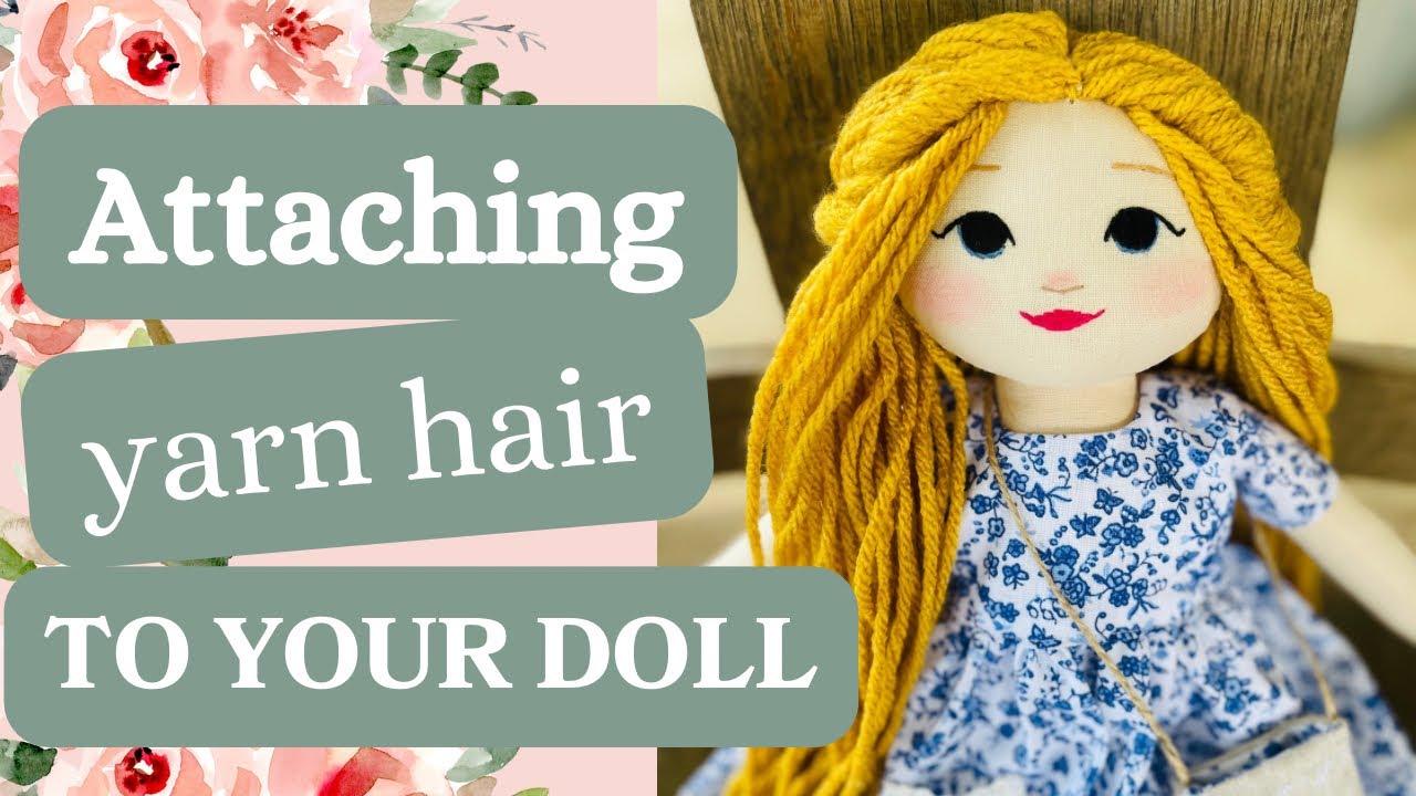 Use this technique for a secure yarn hairstyle. How to attach yarn hair to a cloth doll. 