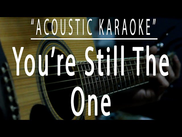 You're still the one - Shania Twain (Acoustic karaoke) class=