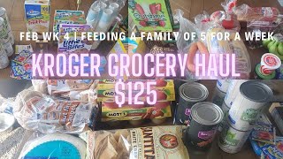 Kroger Grocery Haul | $125 For A Weeks Worth of Food | Feeding Our Family of 5 On A Budget!
