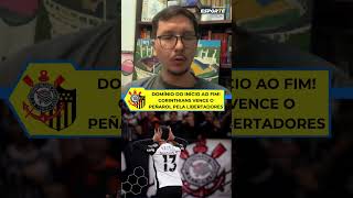 DOMÍNIO TOTAL! ⚫⚪🚀 Corinthians vence o Peñarol com autoridade ⚽