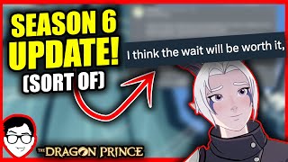 NEW CHARACTER CONFIRMED + Season 6 UPDATES For The Dragon Prince! | Trailer, Release Date + MORE