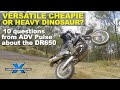 Dr650 versatile cheapie or heavy dinosaur 10 questions from adv pulsecross training adventure