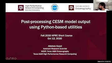 HPRC Short Course: Post-Processing CESM Model Output