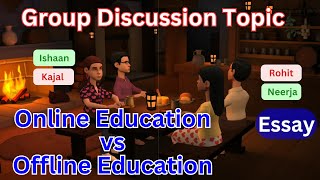 Online Education Vs Offline Education Gd Topic Online Cles Vs Offline Cles Essay Debate
