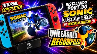 Como Instalar Sonic Unleashed no Nintendo Switch! + MODS