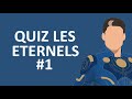 Quiz les eternels 1 fr