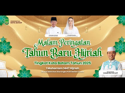 [LIVE] Peringatan Malam Tahun Baru Hijriah (1447H) Tingkat Kota Batam Tahun 2025
