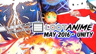 Video thumbnail of "Loot Anime May 2016 - Unity Theme Unboxing - Surprise Monthly Subscription Box"