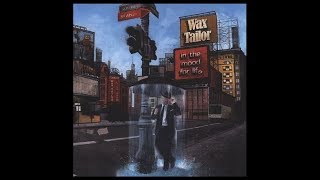 Wax Tailor - No Pity