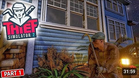 THIEF SIMULATOR Gameplay Walkthrough Part 1 – BEGINNING – FIRST STEPS AS A BURGLARThief