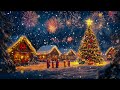 Merry Christmas And Happy New Year 2026 Top Christmas Songs Of All Time Peaceful Christmas Music 