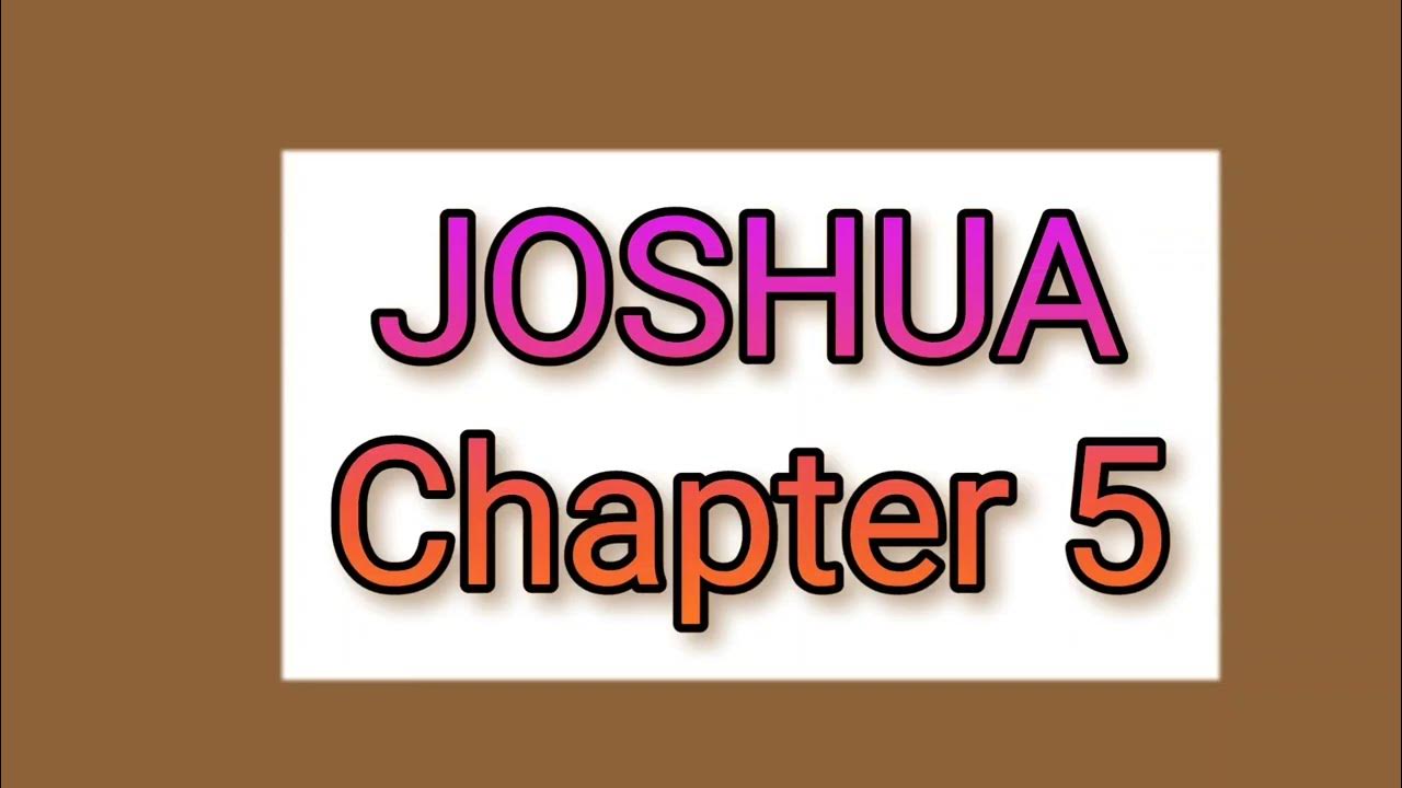 Book Of Joshua Chapter 5 KJV With Reflection YouTube book-of-joshua-chapter-5-kjv-with-reflection-youtube