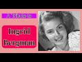 INGRID BERGMAN: A Tribute